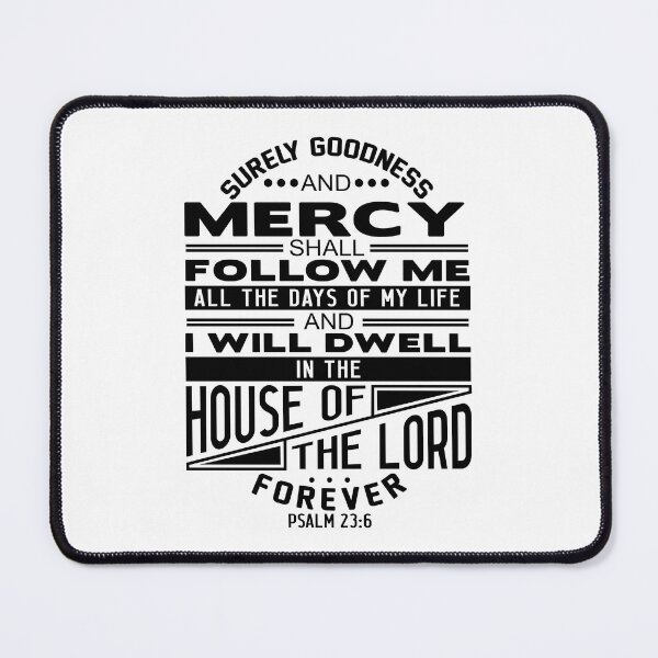 Item preview, I Will Dwell In The House Of The LORD Forever Psalm 23:6 designed and sold by plushism.