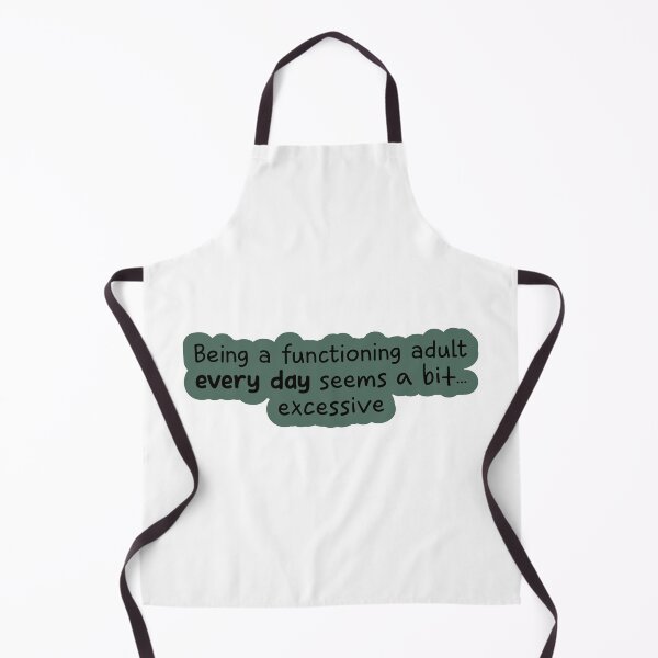 Item preview, Functioning Adult Every Day designed and sold by designing01Ar3.