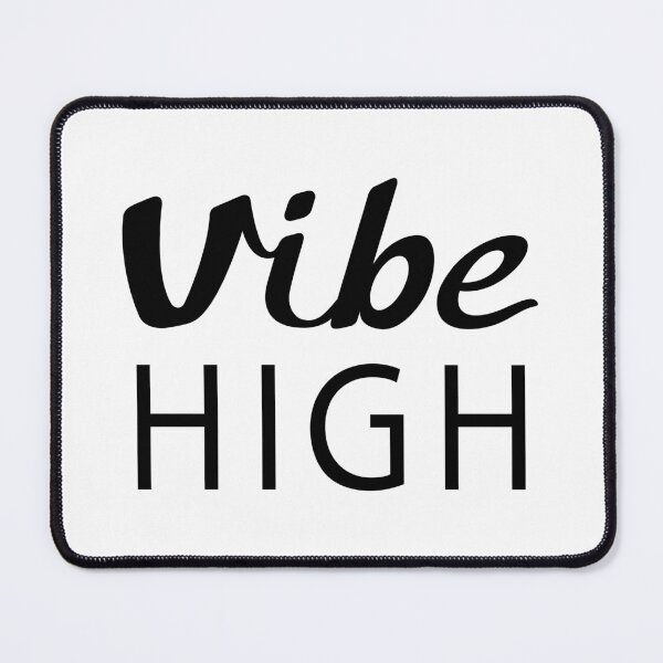 Item preview, Vibe High Black Typographical Design designed and sold by NataliePaskell.