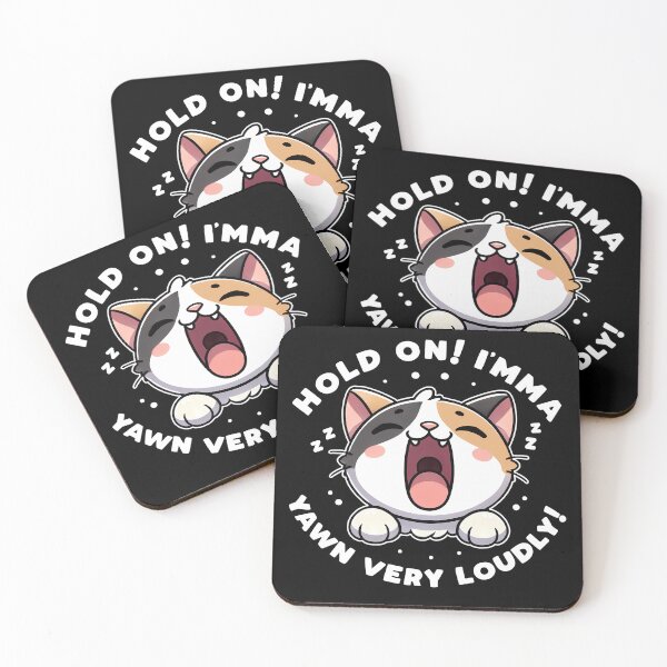 Item preview, Hold on, I'm gonna yawn loudly. designed and sold by mksjr.