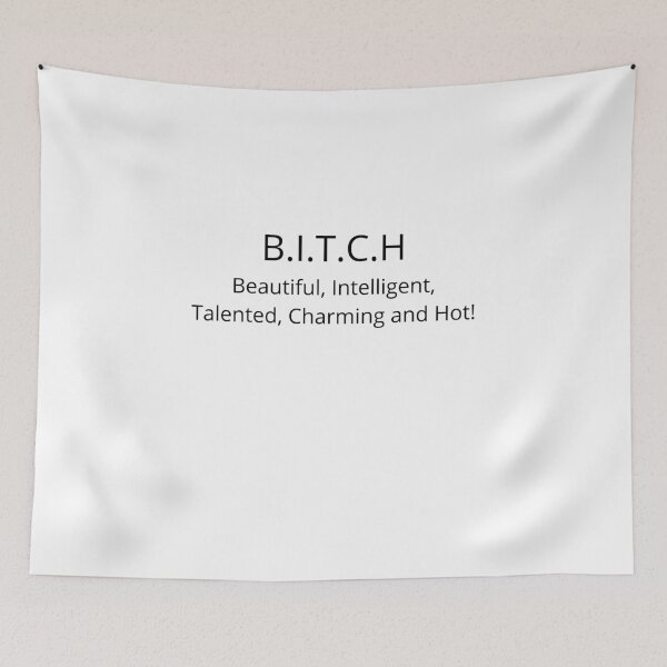 Item preview, B.I.T.C.H meaning the best designed and sold by BlissThreads.