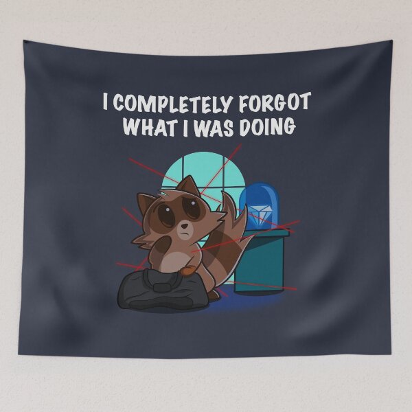 Item preview, I Completely Forgot What I Was Doing designed and sold by RedPandaTee.