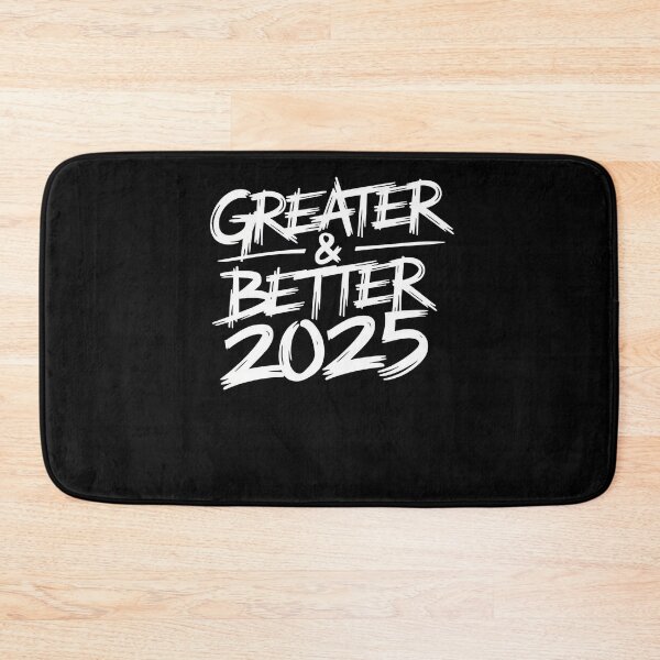 Item preview, Greater and Better 2025 New year Goal  designed and sold by PosiMCreations.