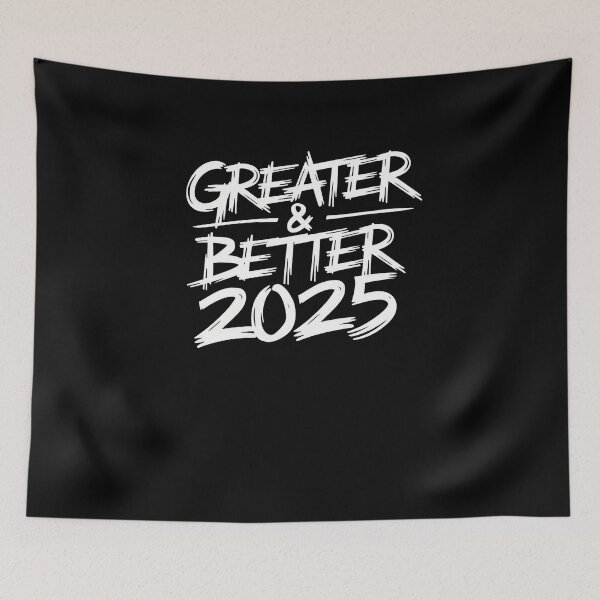 Item preview, Greater and Better 2025 New year Goal  designed and sold by PosiMCreations.