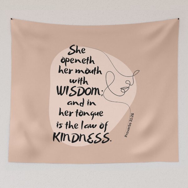 Item preview, Proverbs 31:26 - She openeth her mouth with wisdom; and in her tongue is the law of kindness. designed and sold by Nancyanna.