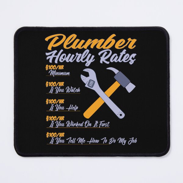 Item preview, Funny Plumber Men Plumber Hourly Labor Rate Plumber designed and sold by 07Art.