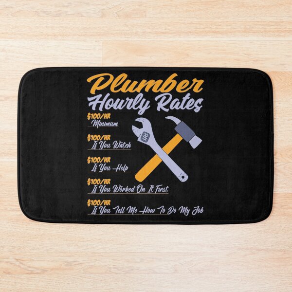 Item preview, Funny Plumber Men Plumber Hourly Labor Rate Plumber designed and sold by 07Art.