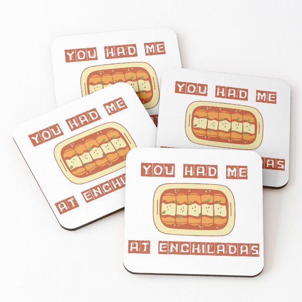 Item preview, You Had Me At Enchiladas designed and sold by Designs141865.