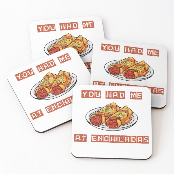 Item preview, You Had Me At Enchiladas designed and sold by Designs141865.