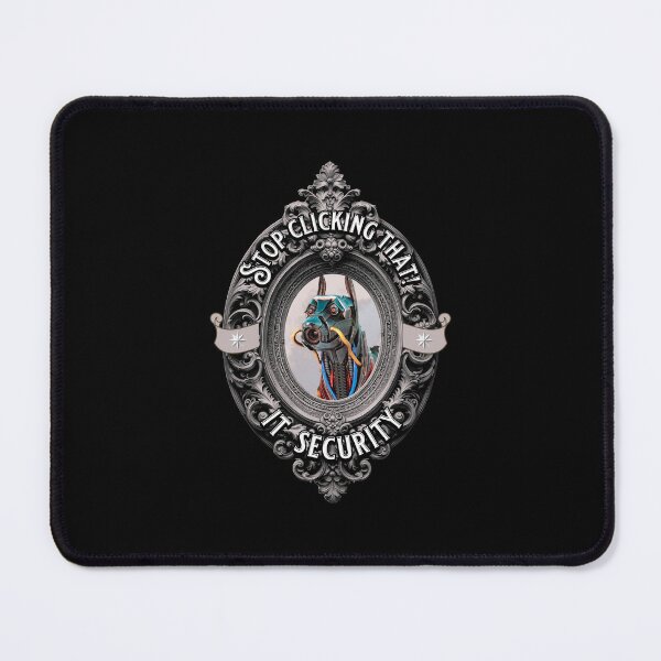 Item preview, Stop Clicking That! IT Cyber Security Funny designed and sold by Vac1.