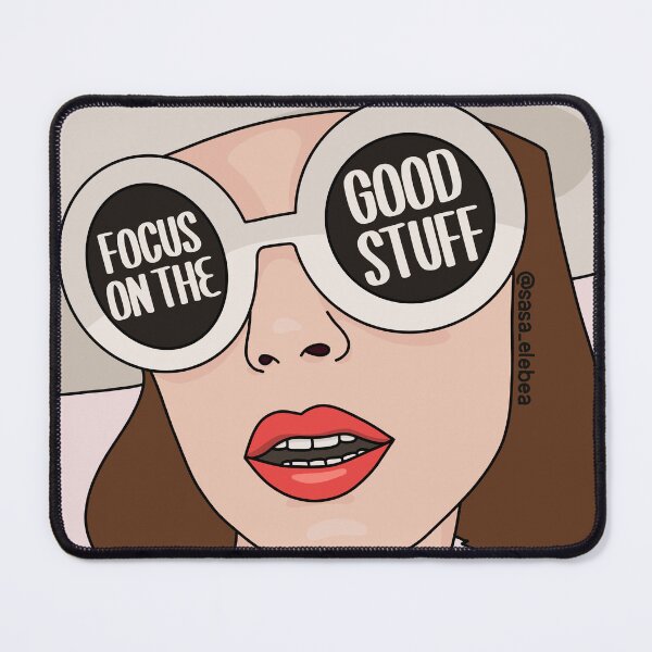 Item preview, Focus on the good stuff by Sasa elebea designed and sold by Sabrina Brugmann.