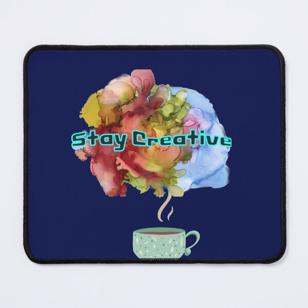Item preview, Stay Creative  designed and sold by PhoeniXDreamer.