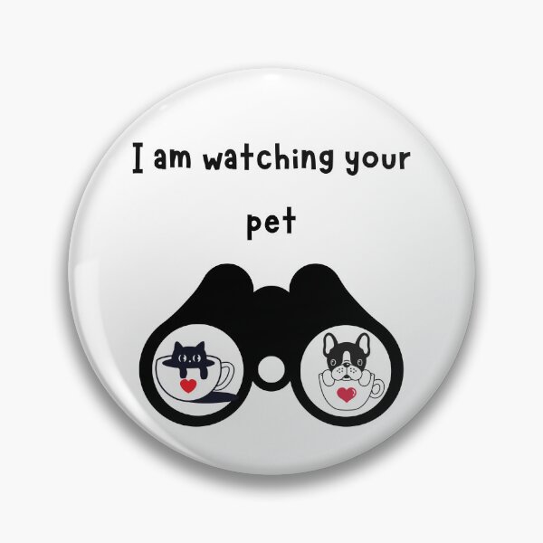 Item preview, I am watching your pet designed and sold by SimpleUla.