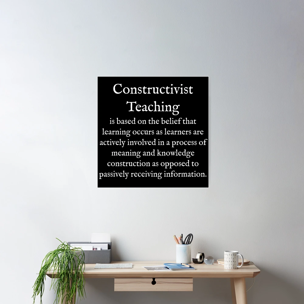Constructivist Teaching Quotes
