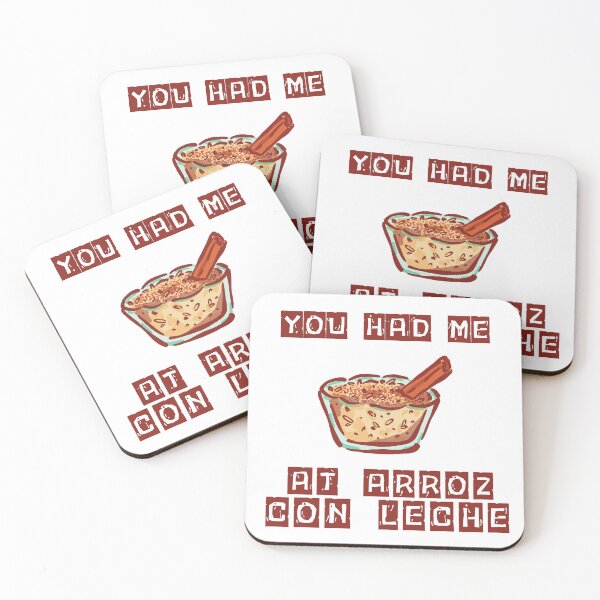 Item preview, You Had Me At Arroz Con Leche designed and sold by Designs141865.