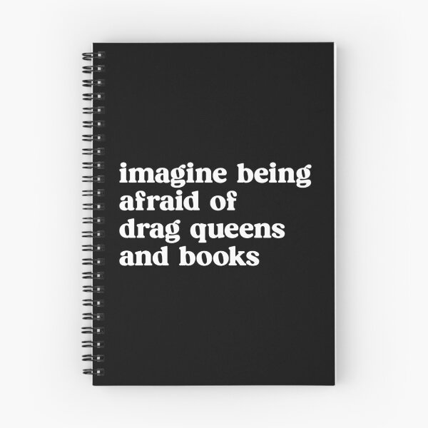 Item preview, Imagine Being Afraid of Drag Queens and Books designed and sold by kjanedesigns.