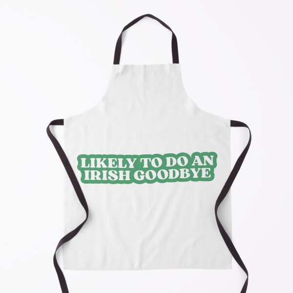 Item preview, Irish Goodbye designed and sold by designing01Ar3.