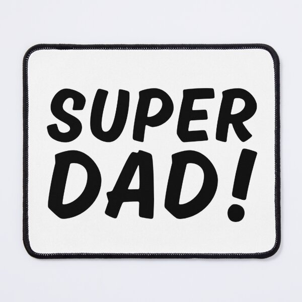 Item preview, Super Dad daddy quote designed and sold by mysteriousquote.