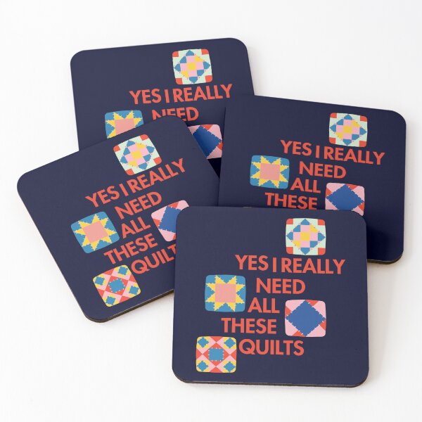 Item preview, Yes I Really Do Need All These Quilts - Funny Gift for Quilters - Funny Quilter designed and sold by Wiss2Arts.