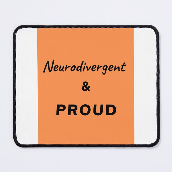 Item preview, Neurodivergent and Proud designed and sold by TheNeuroVerse.