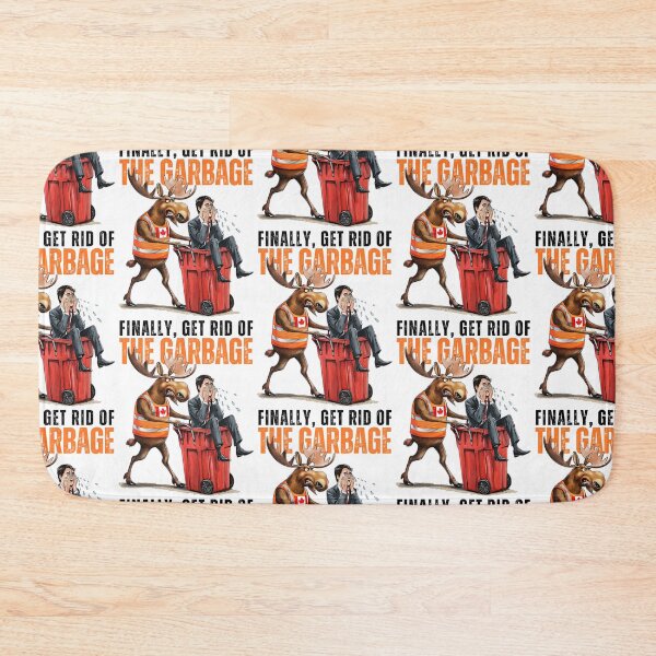 Item preview, Get Rid of Garbage, Justin Trudeau designed and sold by Tiffany Roy.