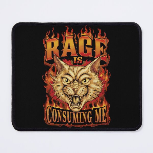 Item preview, Rage Is Consuming Me Cat designed and sold by Redgiant87x.