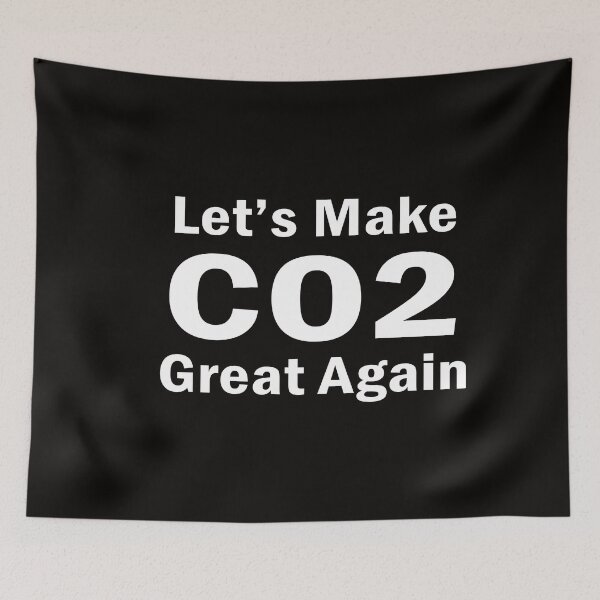 Item preview, Let's Make CO2 Great Again designed and sold by anaotradnova.