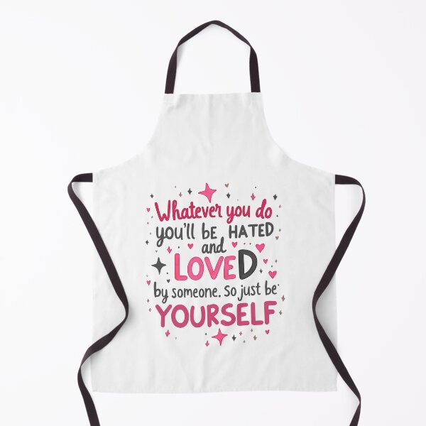 Item preview, Inspirational and Thoughtful: "Whatever you do, there will be someone who loves you and someone who hates you. So be yourself" - With Hidden Message in Pink - Self-Esteem and Empowerment Phrases designed and sold by MUGpro.