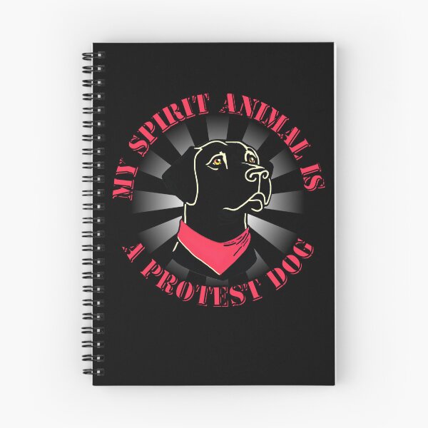 Item preview, My spirit animal is a protest dog designed and sold by TalkingHerds.
