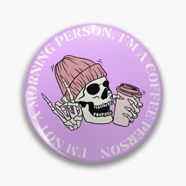 Item preview, "I'm not a morning person, I'm a coffee person." Fun phrase designed and sold by mistonterias.