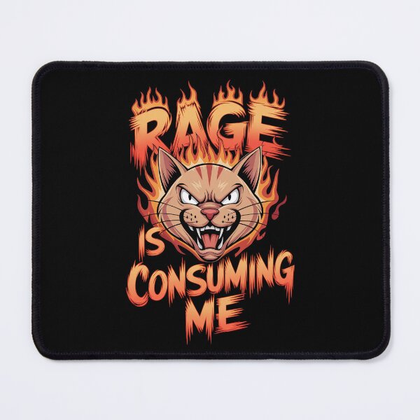 Item preview, Rage Is Consuming Me Cat designed and sold by Redgiant87x.