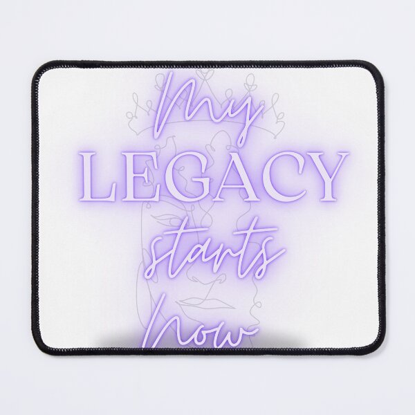 Item preview, My Legacy starts Now designed and sold by QueenPNG.