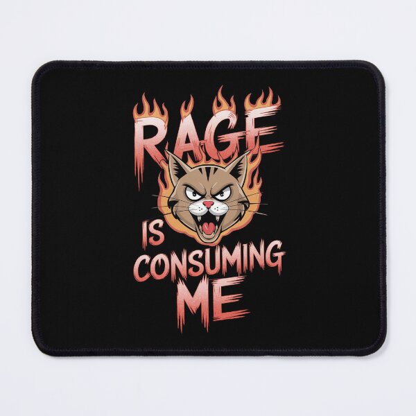 Item preview, Rage Is Consuming Me Cat designed and sold by Redgiant87x.