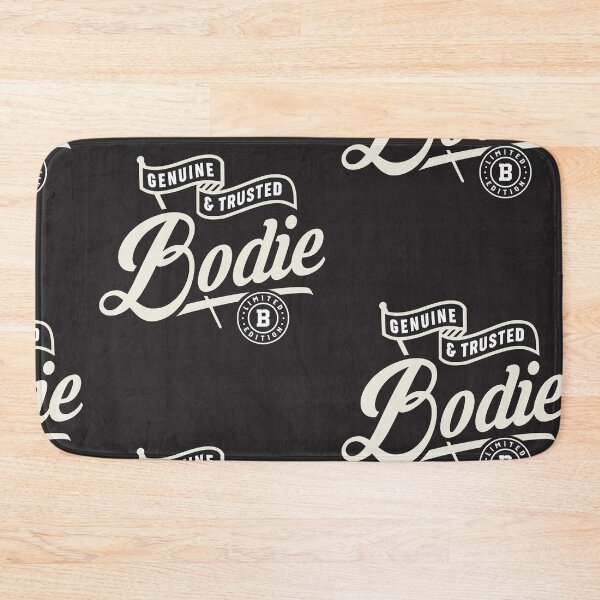 Item preview, Bodie Genuine and Trusted Funny Name Bodie designed and sold by cidolopez.