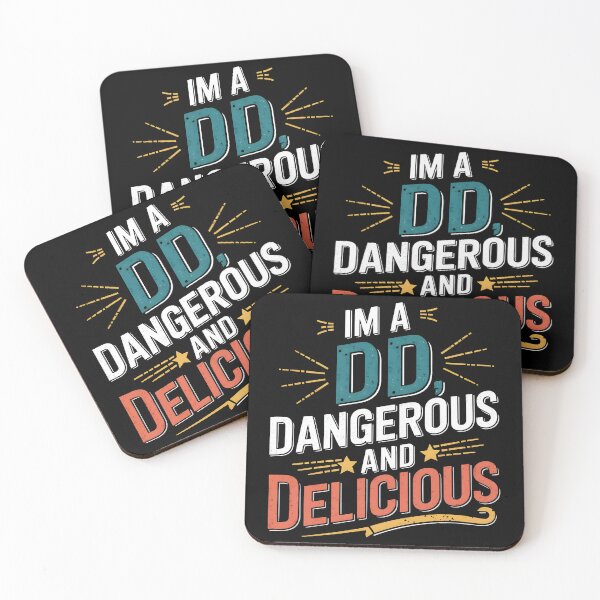 Item preview, I'm DD, Dangerous And Delicious designed and sold by PlanetMarker.