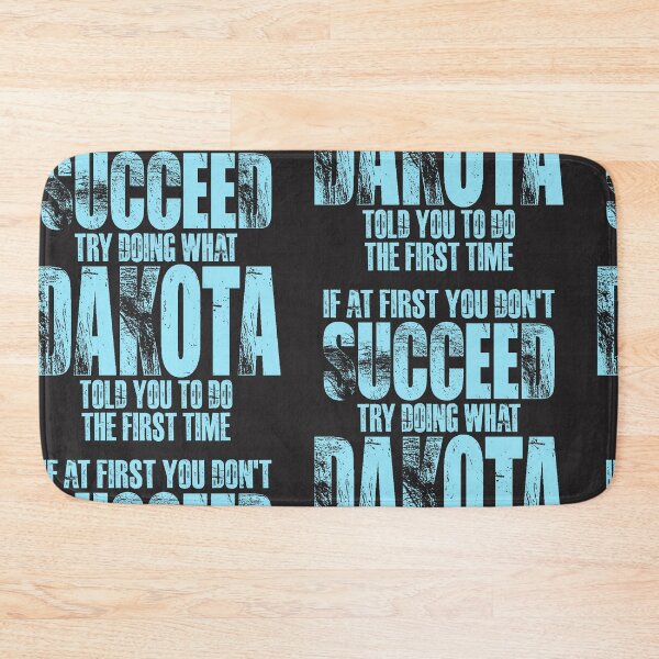 Item preview, If at First You Don't Succeed Try Doing What Dakota designed and sold by cidolopez.