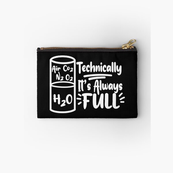 Item preview, Technically It’s Always Full – Science and Chemistry Gift for Nerds designed and sold by ScienceCorner.