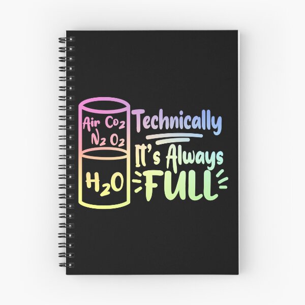 Item preview, Technically It’s Always Full – Science and Chemistry Gift for Nerds designed and sold by ScienceCorner.