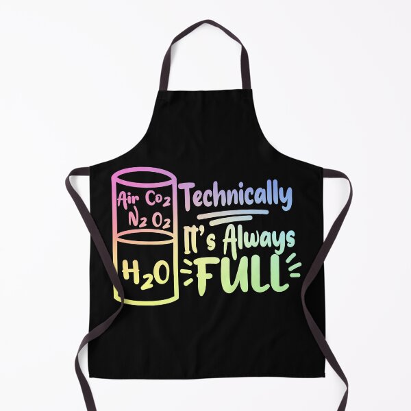 Item preview, Technically It’s Always Full – Science and Chemistry Gift for Nerds designed and sold by ScienceCorner.