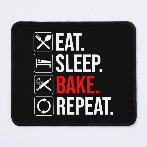 Item preview, Eat. Sleep. Bake. Repeat designed and sold by Cat Lady Designs.