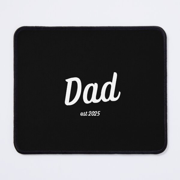 Item preview, Dad est 2025 designed and sold by kevinbrowning.