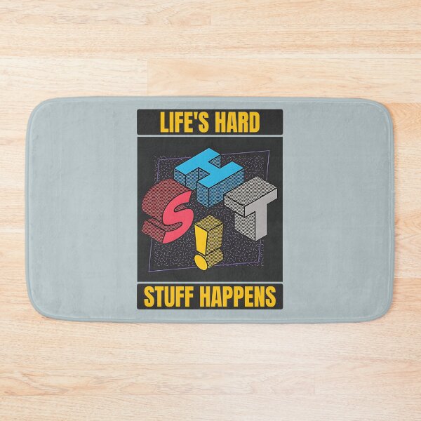 Item preview, Life´s Hard, Stuff Happens, Typographic Art designed and sold by Mariana Piana.