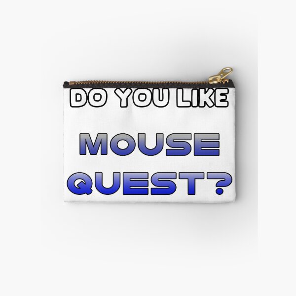 Item preview, Do You Like Mouse Quest? designed and sold by SamInAJam.