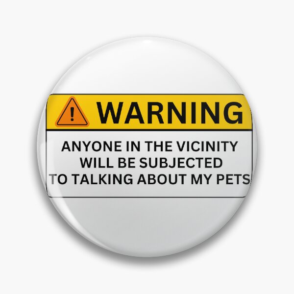 Item preview, Warning: Ask Me About My Pets designed and sold by introVETed.