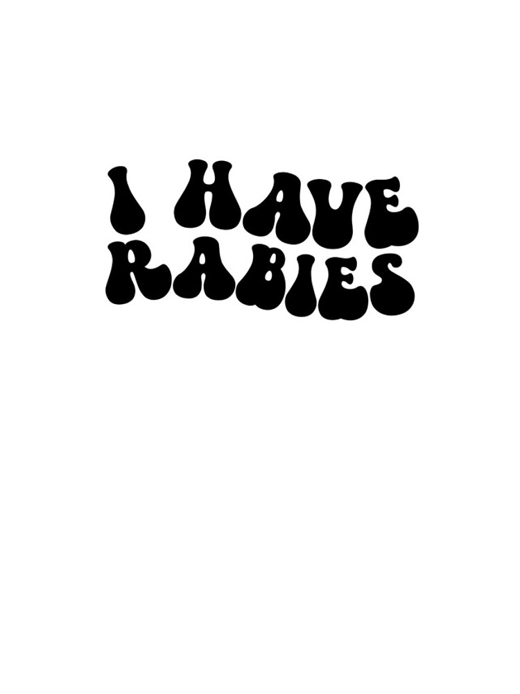 Thumbnail 4 of 4, iPhone Case, I Have Rabies Funny Embarrassing Raunchy Gear designed and sold by DynamicDesign.