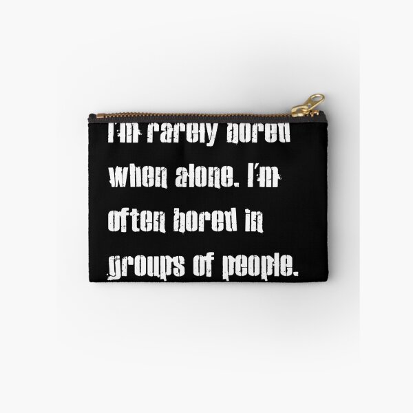 Item preview, Im never bored alone designed and sold by TeeCeeCo.