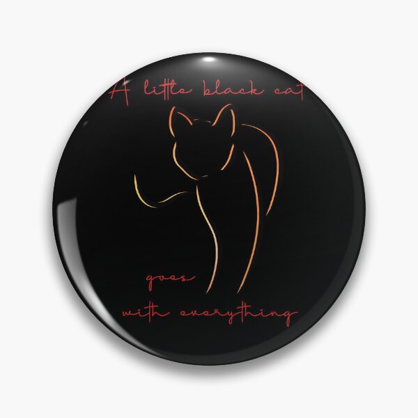 Item preview, A Little Black Cat Goes With Everything designed and sold by FaeryNuff.