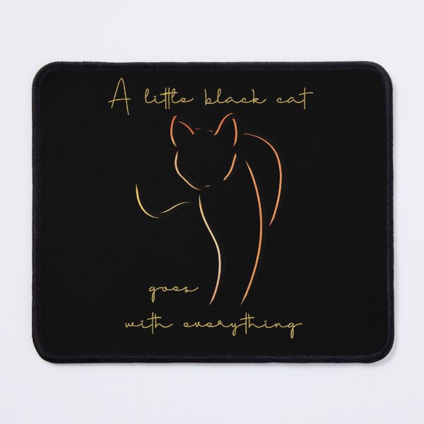 Item preview, A Little Black Cat Goes With Everything - Gold Text designed and sold by FaeryNuff.