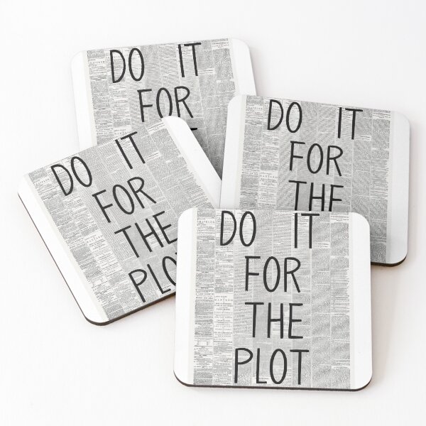 Item preview, Do It For The Plot designed and sold by TheChipQueen.