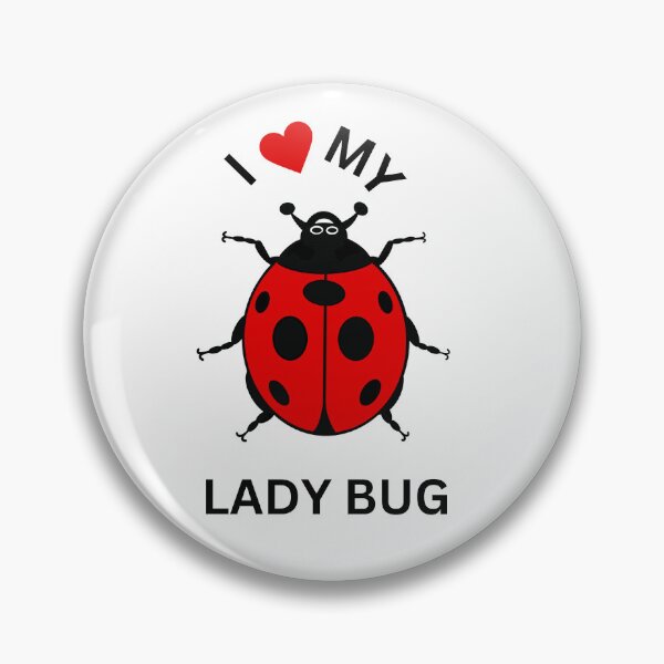 Item preview, I LOVE MY LADY BUG designed and sold by jenscreatesart.